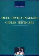 "Quel divino ingegno" Giulio Perticari