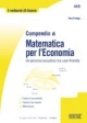 Compendio di Matematica per l'Economia