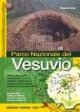 Guida al Parco Nazionale del Vesuvio