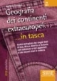 Geografia dei continenti extraeuropei... in tasca - Nozioni essenziali