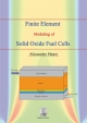 Finite Element Modeling of Solid Oxide Fuel Cells 