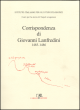 Corrispondenza dell´ambasciatore Giovanni Lanfredini, II, 1485-1486