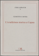 L´erudizione storica a Capua nel Seicento. I manoscritti di interesse medievistico del Museo Campano di Capua