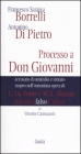 Francesco Saraiva Borrelli, Antonino Di Pietro Processo a Don Giovanni  