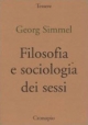 Filosofia e sociologia dei sessi.