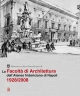 La Facoltà di Architettura dell’Ateneo fridericiano di Napoli 1928/2008 