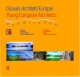 Giovani Architetti Europei / Young European Architects