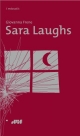 SARA LAUGHS