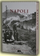 Napoli le grandi opere del 1925 - 1930