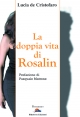 La doppia vita di Rosalin