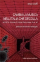 CAMBIA LA MUSICA NELL'ITALIA CHE DECOLLA