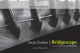 Bridgescape - Opere e progetti 1999-2010
