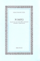 Pompei, Appunti per una storia della conoscenza coscienza e conservazione