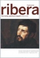 Il giovane Ribera tra Roma, Parma e Napoli 1608-1624